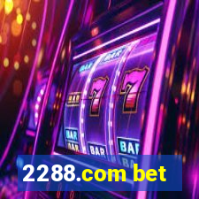 2288.com bet